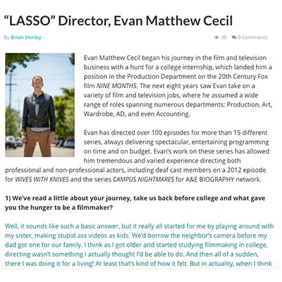 “LASSO” Director, Evan Matthew Cecil
